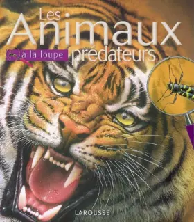 Couverture du produit · Les Animaux prédateurs