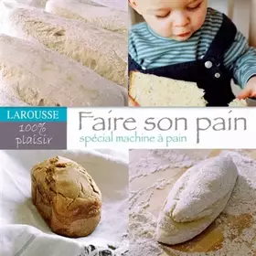 Couverture du produit · Faire son pain