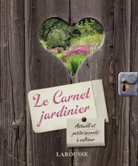 Couverture du produit · Le Carnet Jardinier