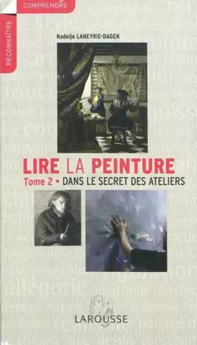 Couverture du produit · LIRE LA PEINTURE - T.2 - ATELIERS - NP