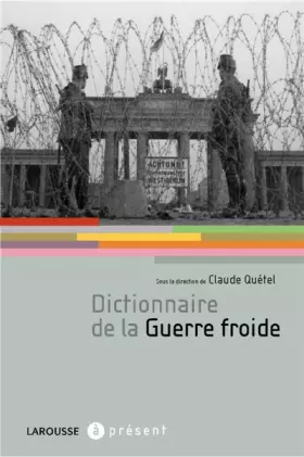 Couverture du produit · Dictionnaire de la Guerre Froide