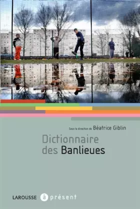 Couverture du produit · Dictionnaire des banlieues