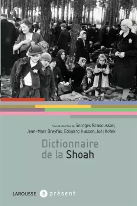 Couverture du produit · Dictionnaire de la Shoah