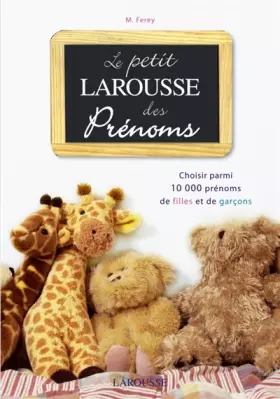Couverture du produit · Le petit Larousse des prénoms