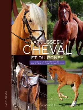 Couverture du produit · Larousse du cheval et du poney