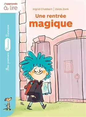 Couverture du produit · Un sorcier à l'école : une rentrée magique