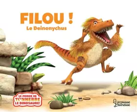 Couverture du produit · Filou, le deinonychus