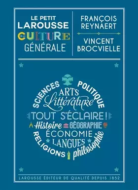 Couverture du produit · Le Petit Larousse de la culture générale