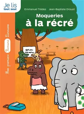 Couverture du produit · Le détective de la savane : Moqueries à la récré