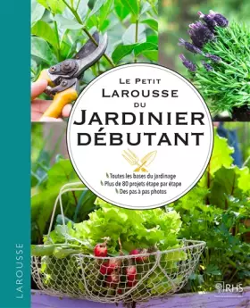 Couverture du produit · Le petit Larousse du jardinier débutant
