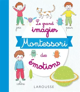Couverture du produit · Le grand imagier Montessori des émotions
