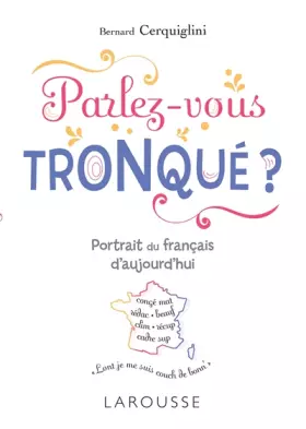 Couverture du produit · Parlez-vous tronqué ?