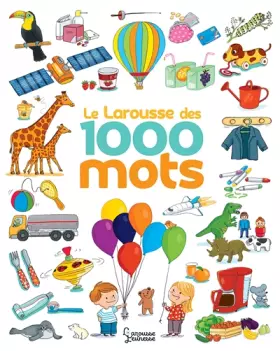 Couverture du produit · Le Larousse des 1 000 mots NE