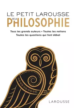 Couverture du produit · Le Petit Larousse de la Philosophie