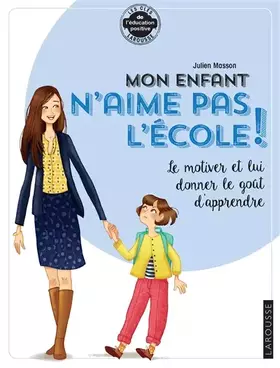 Couverture du produit · Mon enfant n'aime pas l'école