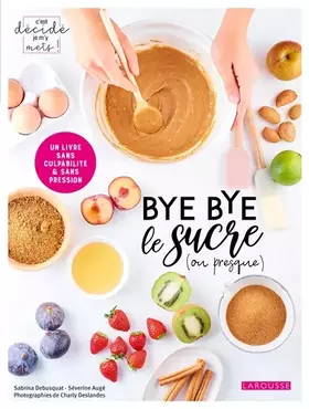 Couverture du produit · Bye bye le sucre (ou presque)
