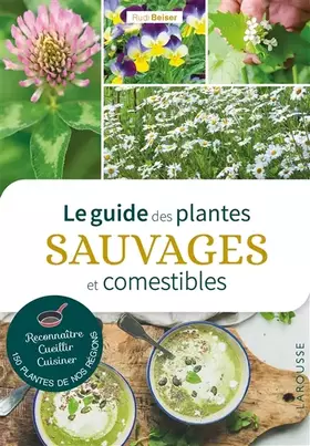 Couverture du produit · Le guide des plantes sauvages et comestibles