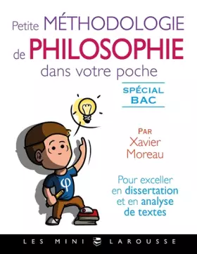 Couverture du produit · Petite méthodologie de philo dans votre poche par Xavier Moreau