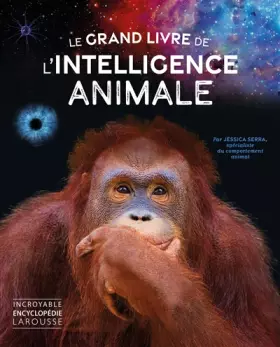 Couverture du produit · Le grand livre de l'intelligence animale