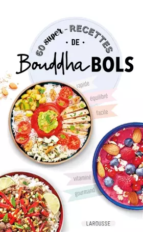 Couverture du produit · 60 super recettes de bouddha bols