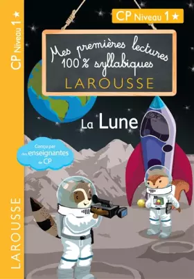 Couverture du produit · Premières lectures 100% syllabiques - La Lune
