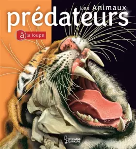 Couverture du produit · Les animaux prédateurs