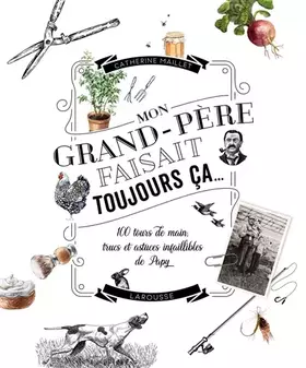 Couverture du produit · Mon grand-père faisait toujours ça...