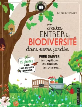 Couverture du produit · Faites entrer la biodiversité dans votre jardin