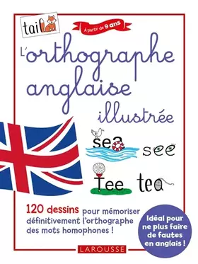Couverture du produit · L'orthographe anglaise 100 % illustrée