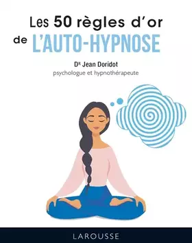 Couverture du produit · Les 50 règles d'or de l'autohypnose
