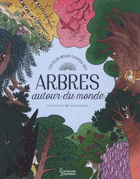 Couverture du produit · Mes plus beaux contes des arbres: Autour du monde