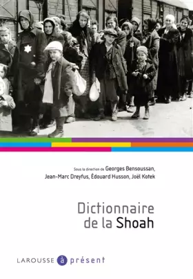 Couverture du produit · Dictionnaire de la Shoah