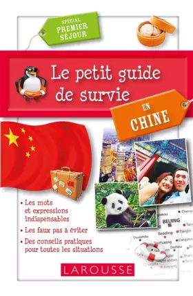 Couverture du produit · Le petit guide de survie en Chine