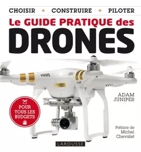 Couverture du produit · Le guide pratique des Drones