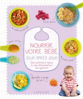 Couverture du produit · Nourrir votre bébé jour après jour