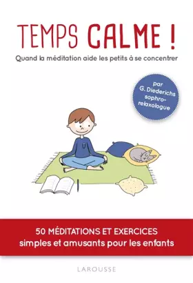 Couverture du produit · Temps calme ! Quand la méditation aide les petits à se concentrer