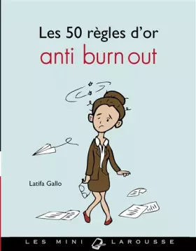 Couverture du produit · Les 50 règles d'or anti burn-out