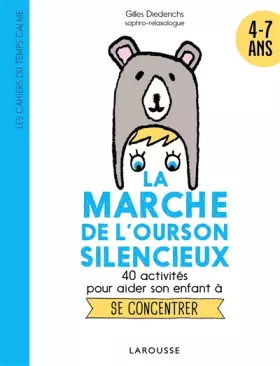 Couverture du produit · La marche de l'ourson silencieux