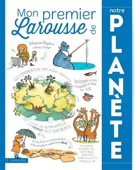 Couverture du produit · Mon Premier Larousse de notre Planète