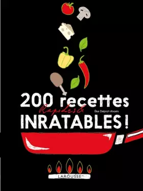 Couverture du produit · 200 recettes rapides et inratables