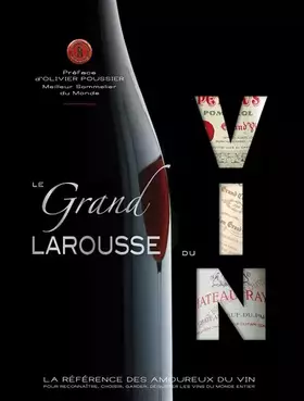 Couverture du produit · Le grand Larousse du vin