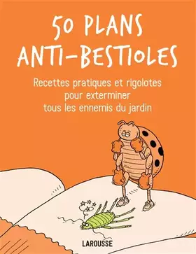 Couverture du produit · 50 plans anti-bestioles