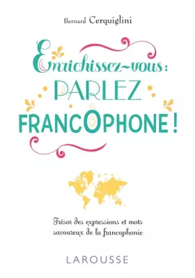 Couverture du produit · Enrichissez-vous : parlez francophone !