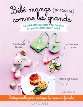 Couverture du produit · Bébé mange presque comme les grands