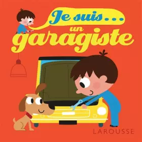 Couverture du produit · Je suis un garagiste