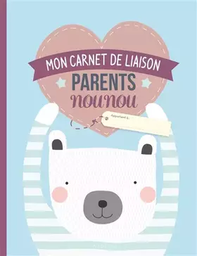Couverture du produit · Cahier de liaison parents-nounou