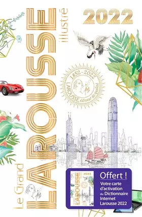 Couverture du produit · Grand Larousse Illustré 2022