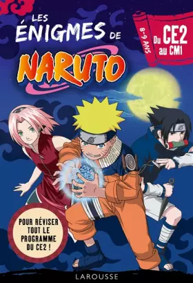 Couverture du produit · NARUTO - Enigmes du CE2 au CM1