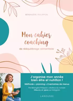 Couverture du produit · Mon cahier coaching de rééquilibrage alimentaire: Méthode, planning, menus IG bas