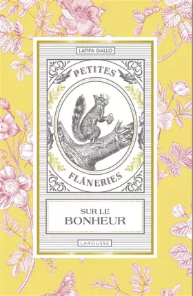 Couverture du produit · Petites flâneries sur le bonheur